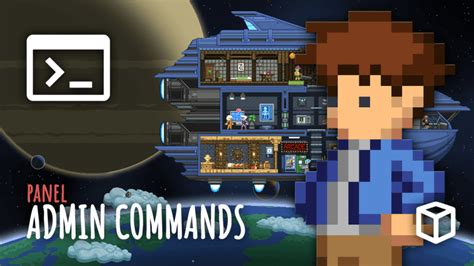 How to Use Commands in Starbound .